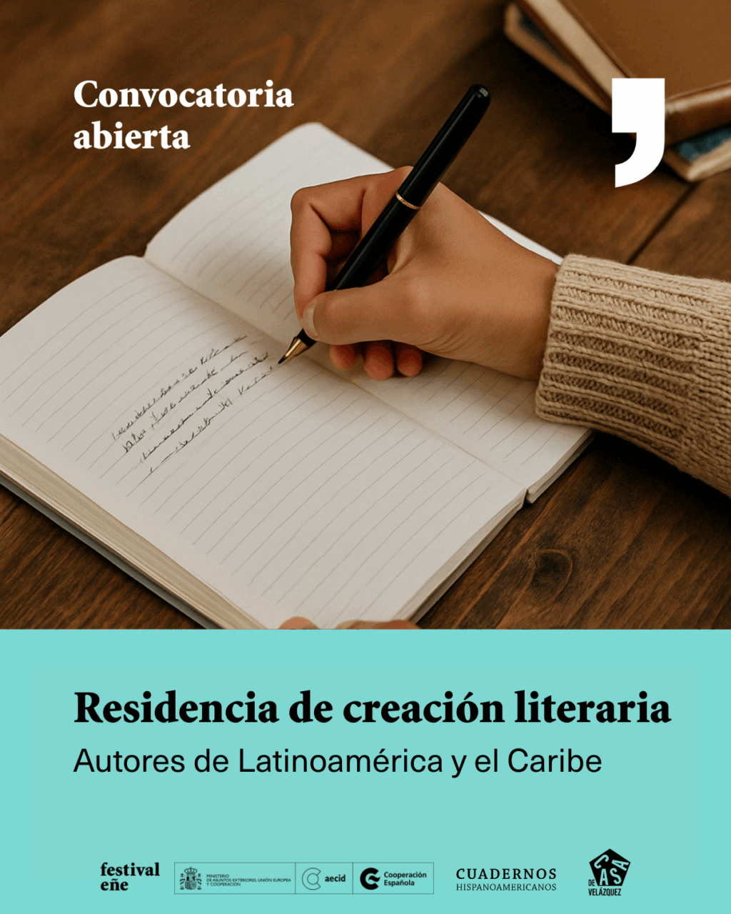 AECID, FESTIVAL EÑE Y CASA VELÁZQUEZ LANZAN LA CONVOCATORIA DE >>> LA TERCERA RESIDENCIA DE CREACIÓN LITERARIA <<<
