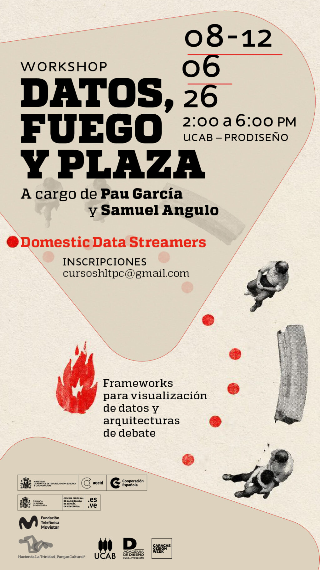 8 AL 12/06<< WORKSHOP DATOS, PLAZA Y FUEGO>> PROGRAMA ACERCA